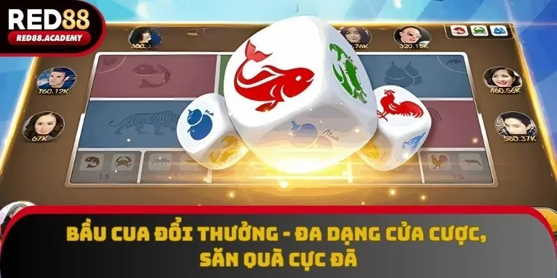 Bầu Cua Đổi Thưởng - Đa Dạng Cửa Cược, Săn Quà Cực Đã
