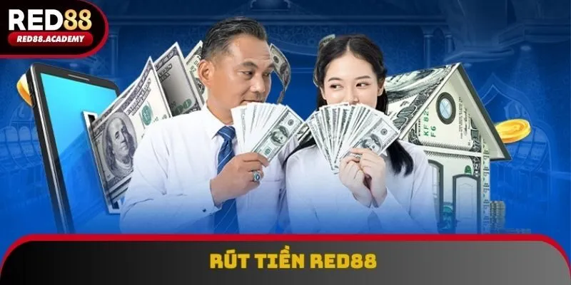 Rút Tiền RED88 - Bí Quyết Giúp Bạn Nhận Tiền Ngay Lập Tức