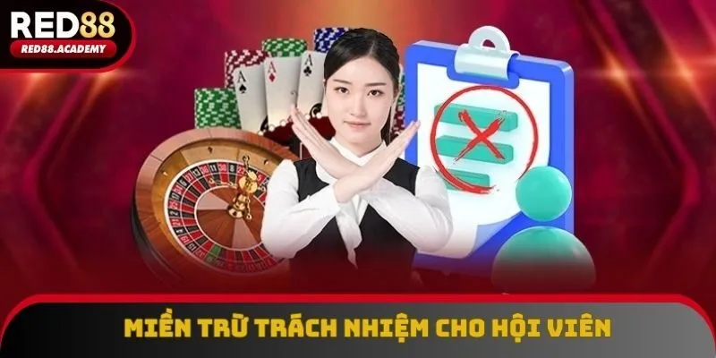 Chính sách miễn trừ được áp dụng cho thành viên